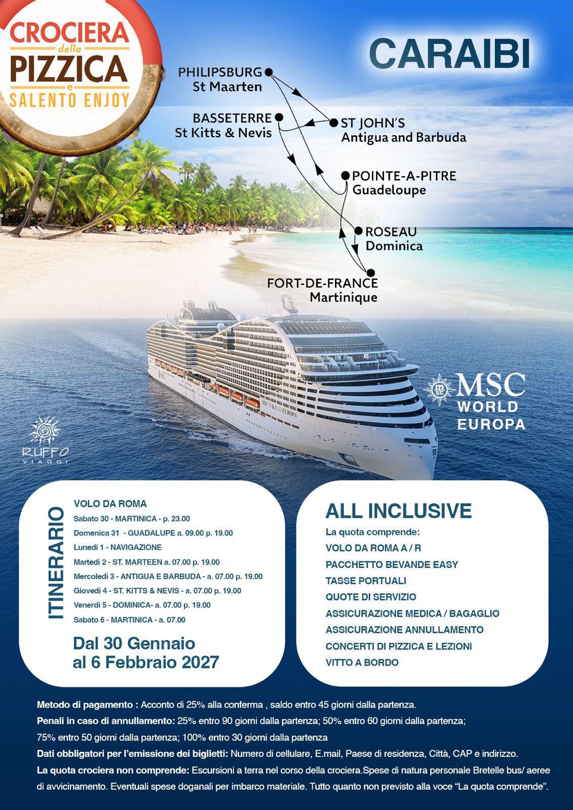 Crociera della Pizzica - Caraibi MSC World Europa